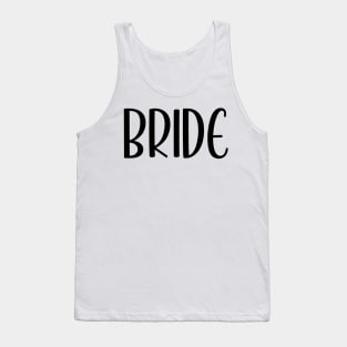 BRIDE - wedding gift Tank Top